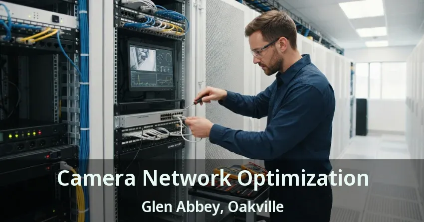 Camera Network Optimization Glen Abbey, Oakville - ON
