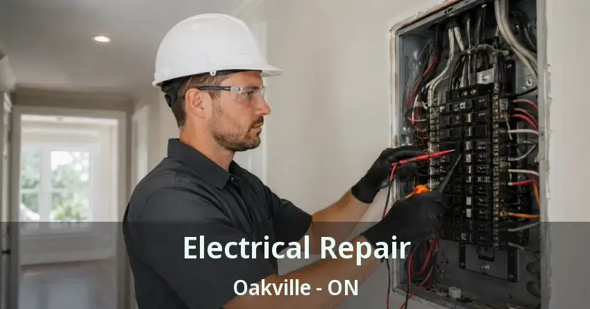 Electrical Repair Oakville - ON