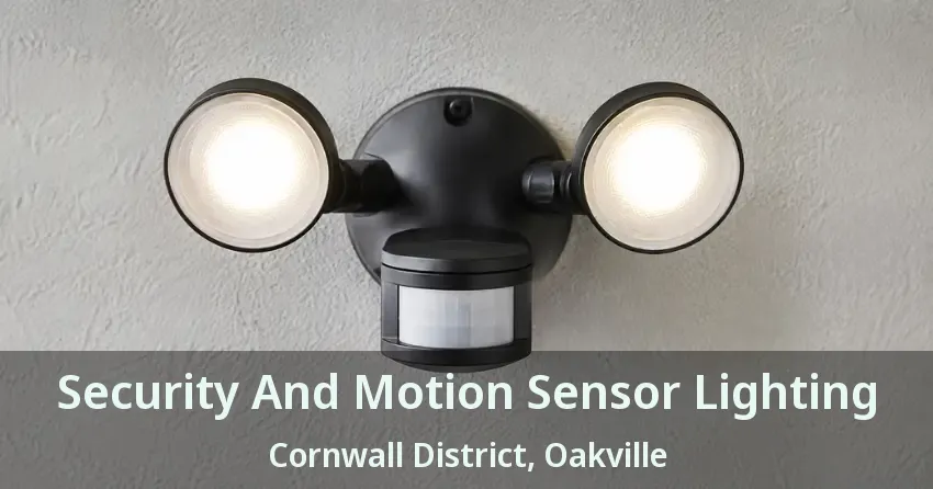 Security And Motion Sensor Lighting Cornwall District, Oakville - ON