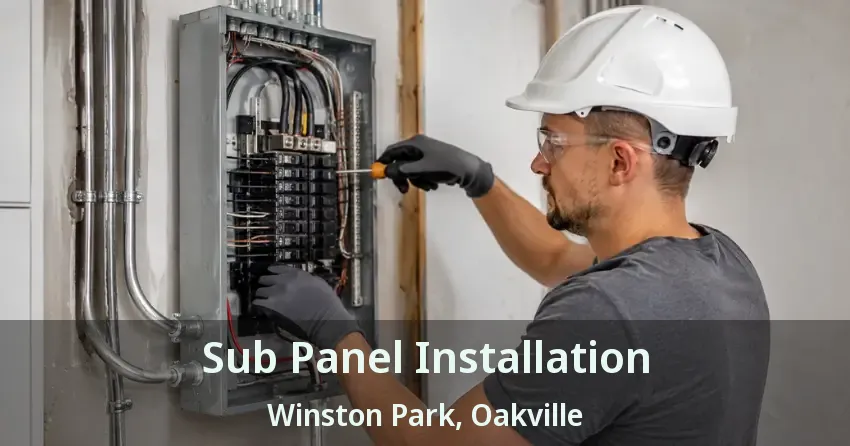 Sub Panel Installation Winston Park, Oakville - ON